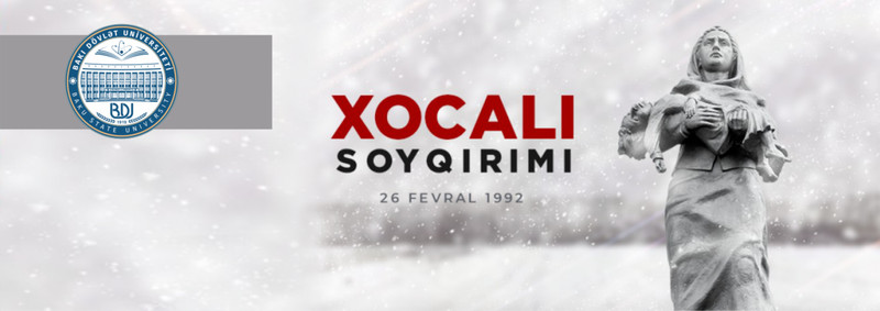 BDU-da Xocalı soyqırımının 30-cu ildönümünə həsr olunmuş beynəlxalq elmi konfrans keçirilib