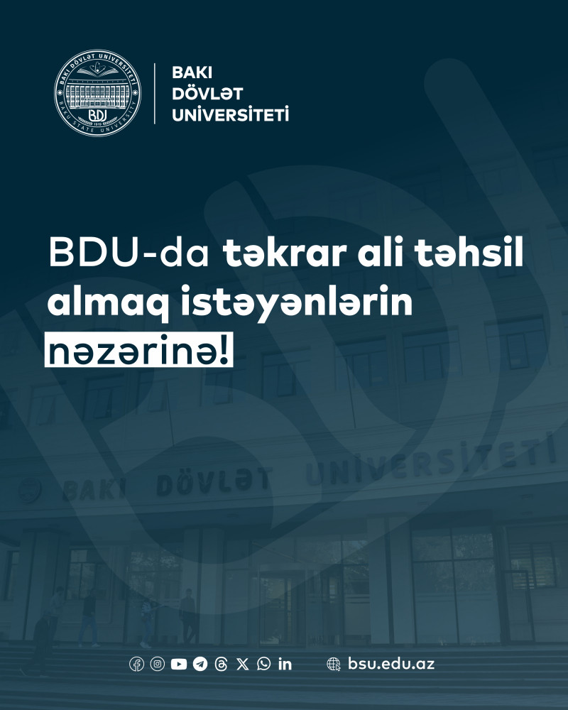 BDU-da təkrar ali təhsil almaq istəyənlərin nəzərinə!