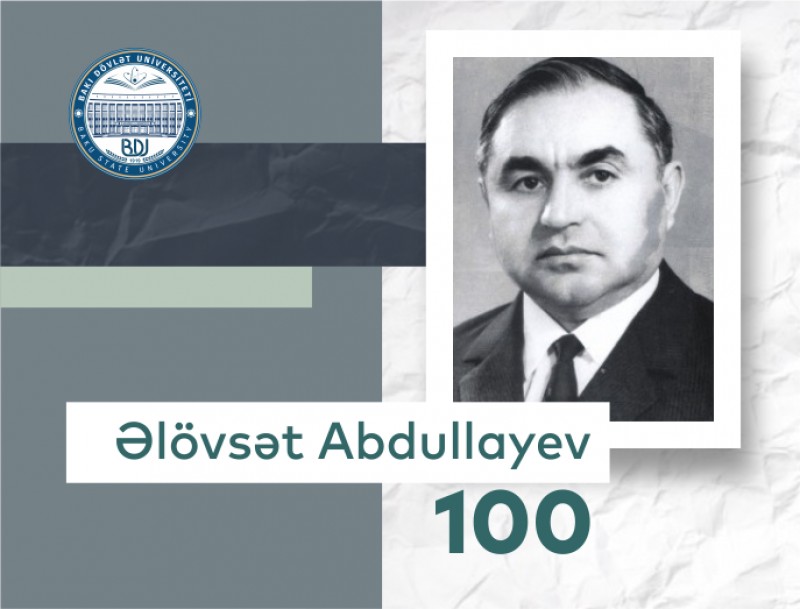 BDU-nun Filologiya fakültəsində görkəmli dilçi alim Əlövsət Abdullayevin 100 illik yubileyinə həsr olunmuş elmi seminar keçirilib