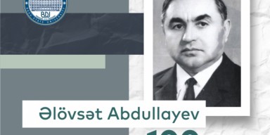 BDU-nun Filologiya fakültəsində görkəmli dilçi alim Əlövsət Abdullayevin 100 illik yubileyinə həsr olunmuş elmi seminar keçirilib