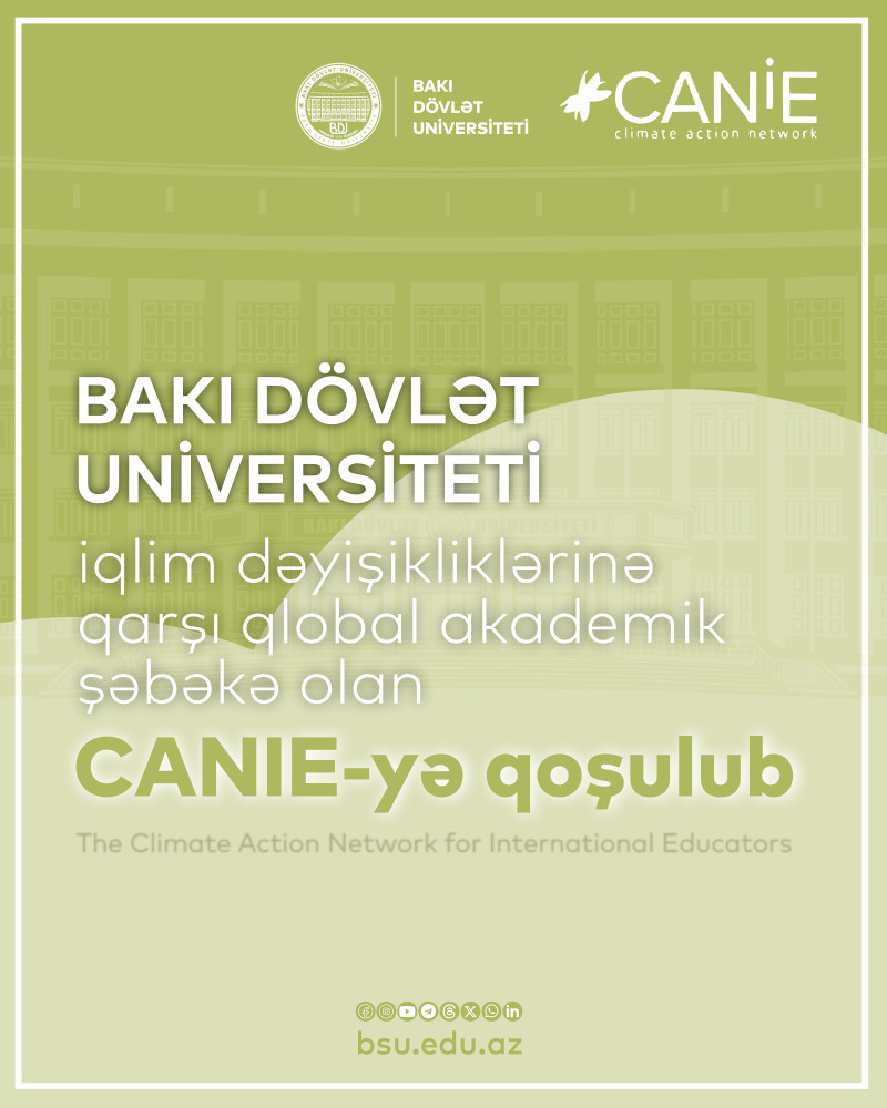 BDU iqlim dəyişikliklərinə qarşı qlobal akademik şəbəkə olan CANIE-yə qoşulub