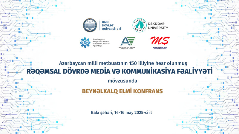 Azərbaycan milli mətbuatının 150 illiyinə həsr olunmuş Beynəlxalq konfrans keçiriləcək