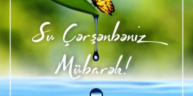 Paklıq, sağlamlıq, dirilik rəmzi - Su çərşənbəsi