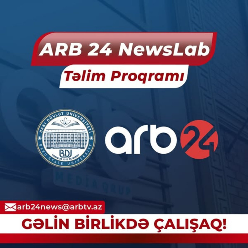 BDU tələbələri üçün növbəti "ARB 24 NewsLab" təlim proqramına müraciət qəbulu başlayıb