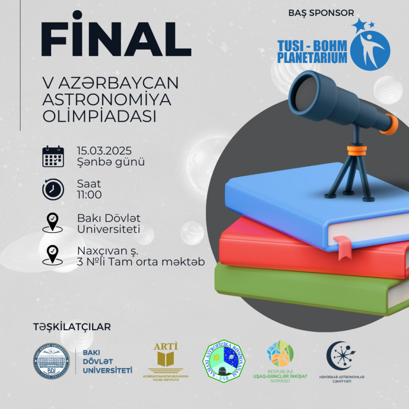 Martın 15-də saat 11:00-da V Azərbaycan Astronomiya Olimpiadasının final mərhələsi keçiriləcək