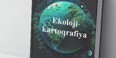 BDU-da ali məktəblər üçün “Ekoloji kartoqrafiya” dərs vəsaiti çap edilib
