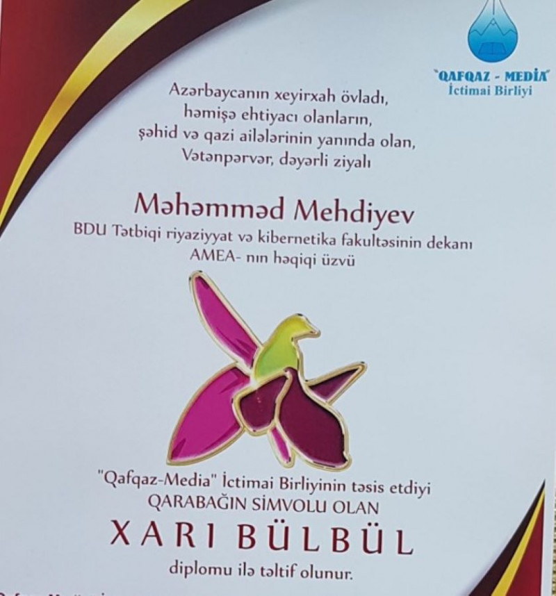 Fakültənin dekanı Mehdiyev Məhəmməd “Nizami Gəncəvi”  medalıyla və XARI BÜLBÜL diplomu ilə təltif olundu