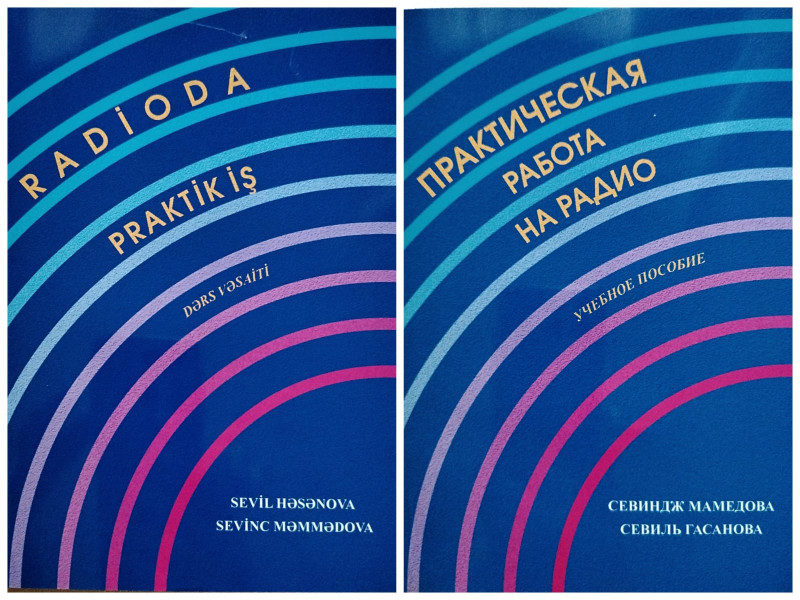 “Radioda praktik iş” və "Практическая работа на радио" adlı yeni dərs vəsaitləri nəşr olunub