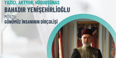 “Günümüz insanının dirçəlişi” adlı dəyirmi masa