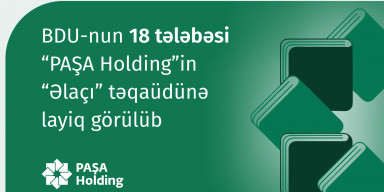 18 BSU Students Awarded PASHA Holding’s Scholarship