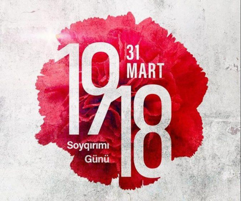 31 Mart – Azərbaycanlıların Soyqırımı Günü qeyd olunub