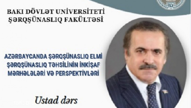Azərbaycanda Şərqşünaslıq elmi: Şərqşünaslıq təhsilinin inkişaf mərhələləri və perspektivləri