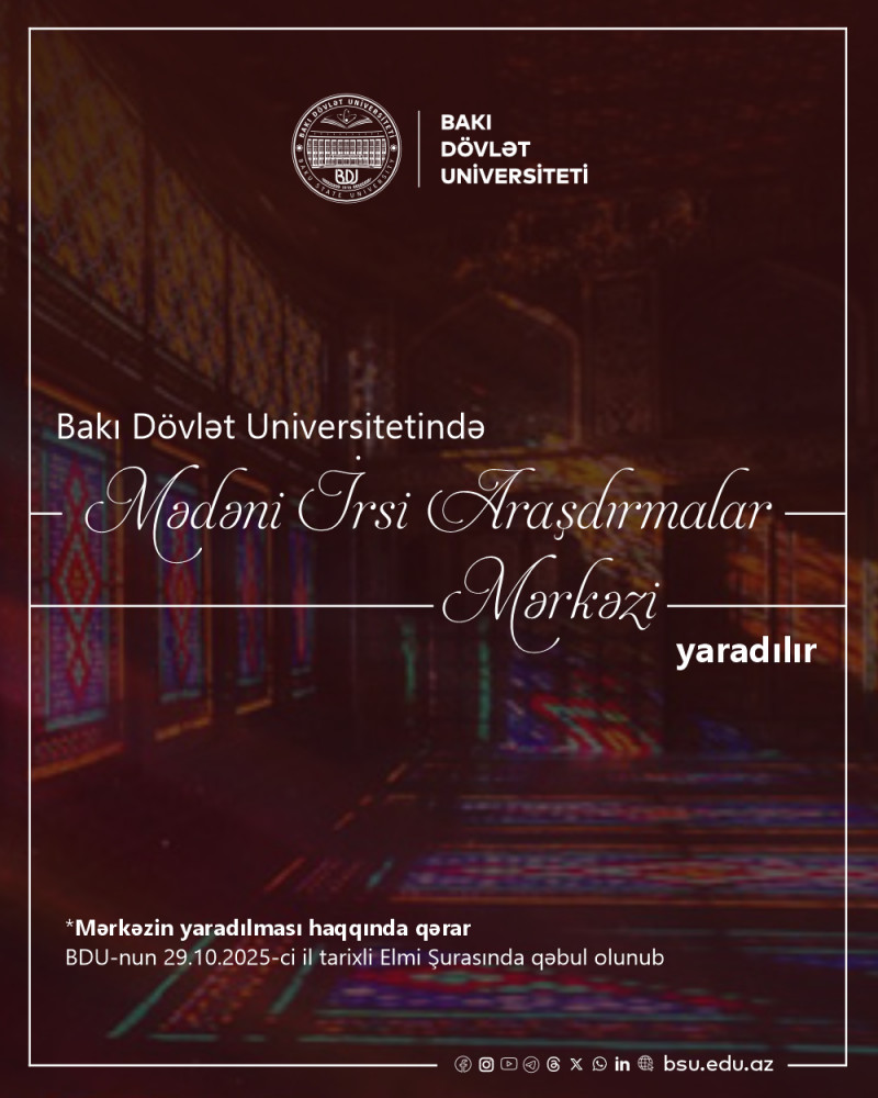 BDU-da Mədəni İrsi Araşdırmalar Mərkəzi yaradılır