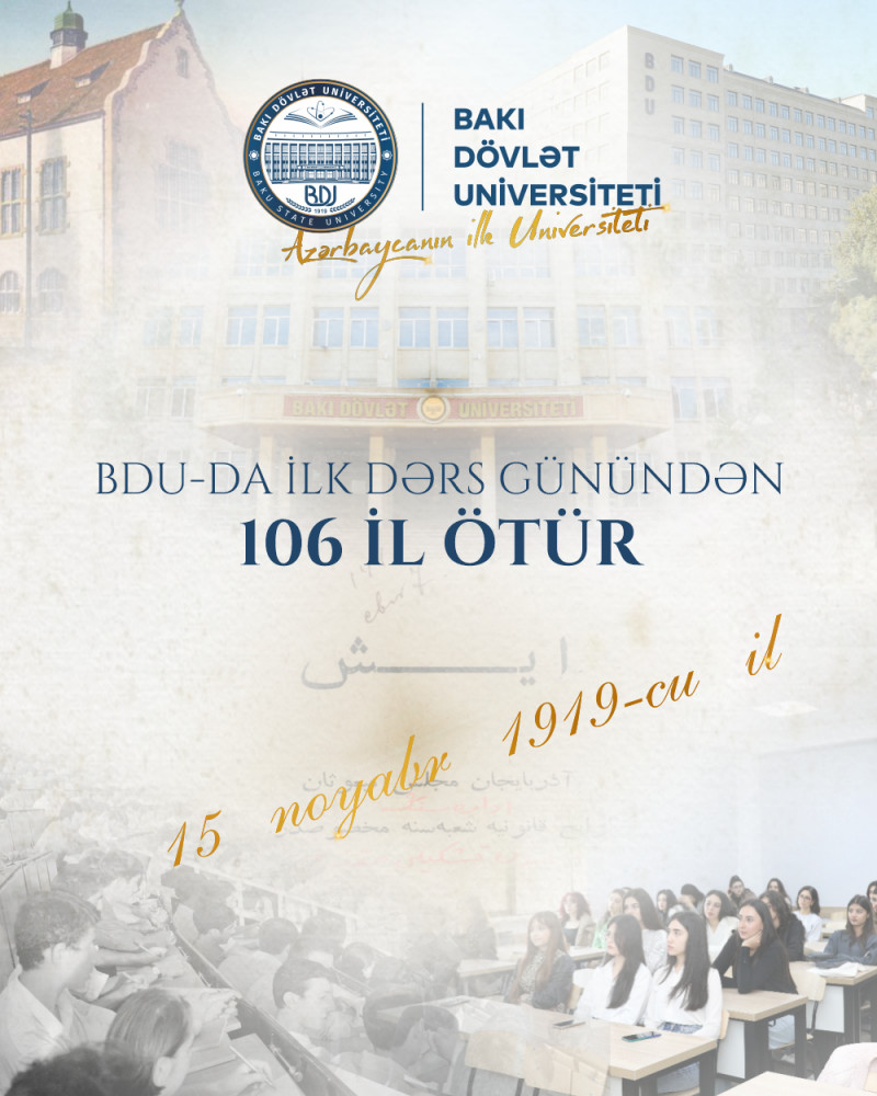 BDU-da ilk dərs günündən 106 il ötür