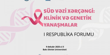 Süd vəzi xərçəngi: klinik və genetik yanaşmalar I Respublika forumu keçiriləcək