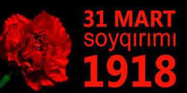 31 mart soyqırımı gününə həsr edilmiş tədbir keçirilib