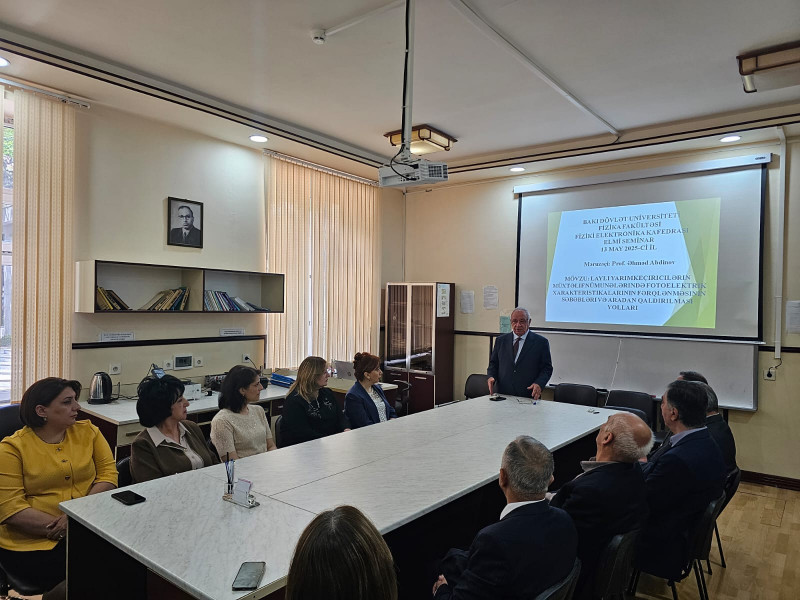 Fiziki elektronika kafedrasının elmi seminarı keçirilib