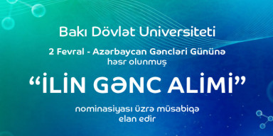 BDU “İlin gənc alimi” nominasiyası üzrə müsabiqə elan edir