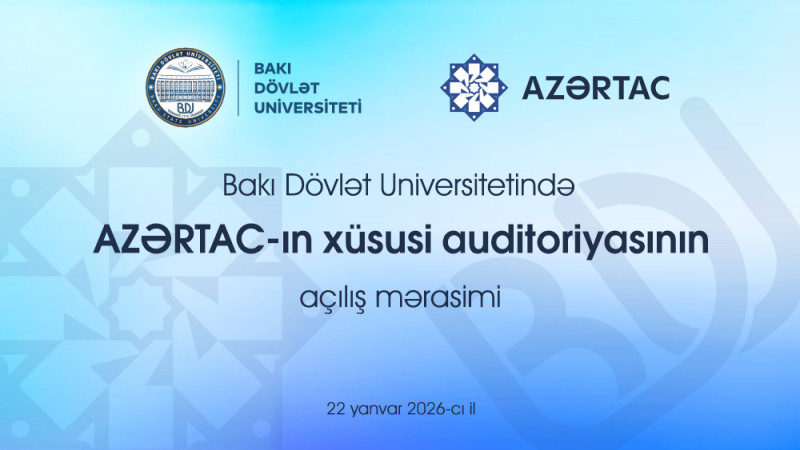 BDU-da AZƏRTAC-ın xüsusi auditoriyası açılıb