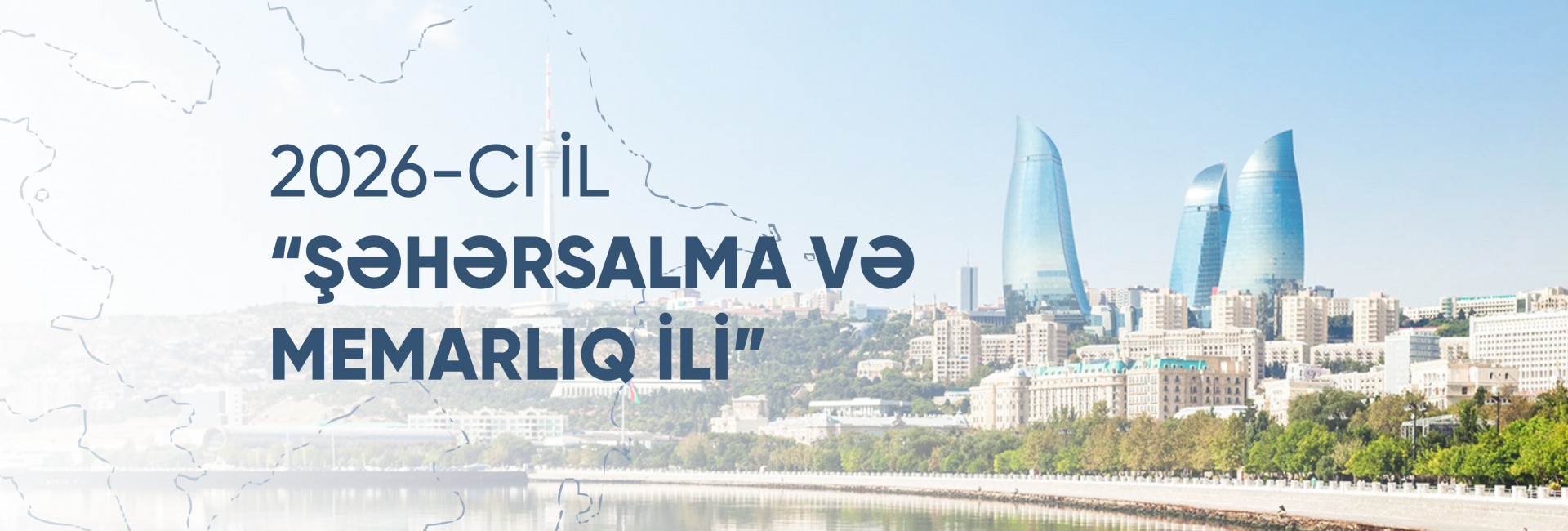 “Şəhərsalma və Memarlıq İli”