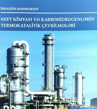 NEFT KİMYASI VƏ KARBOHİDROGENLƏRİN TERMOKATALİTİK ÇEVRİLMƏLƏRİ