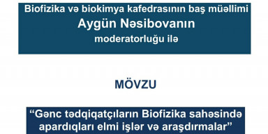 Aygün  Nəsibovanın moderatorluğu ilə dəyirmi masa keçiriləcək