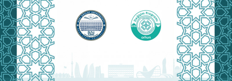 BDU 2026/2027-ci tədris ili üçün “Orhun” mübadilə proqramı üzrə tələbə qəbulu elan edir
