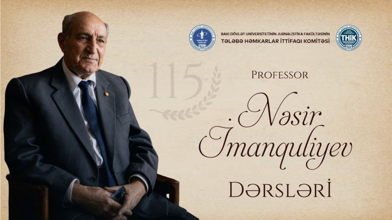 BDU-da “Professor Nəsir İmanquliyev dərsləri” layihəsinə başlanılır