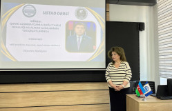 QƏRBİ AZƏRBAYCAN MÖVZUSUNDA USTAD DƏRSİ