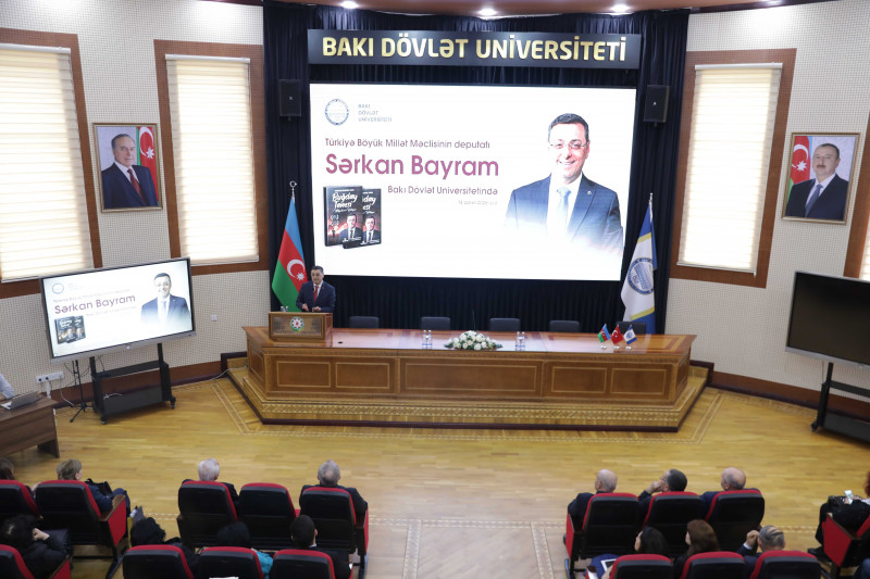 Türkiyə Böyük Milli Məclisinin deputatı Sərkan Bayram BDU tələbələri ilə görüşüb