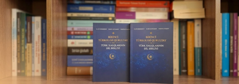 BDU alimlərinin həmmüəllifliyi ilə “Birinci Türkoloji Qurultay və türk xalqlarının dil birliyi” monoqrafiyası nəşr olunub
