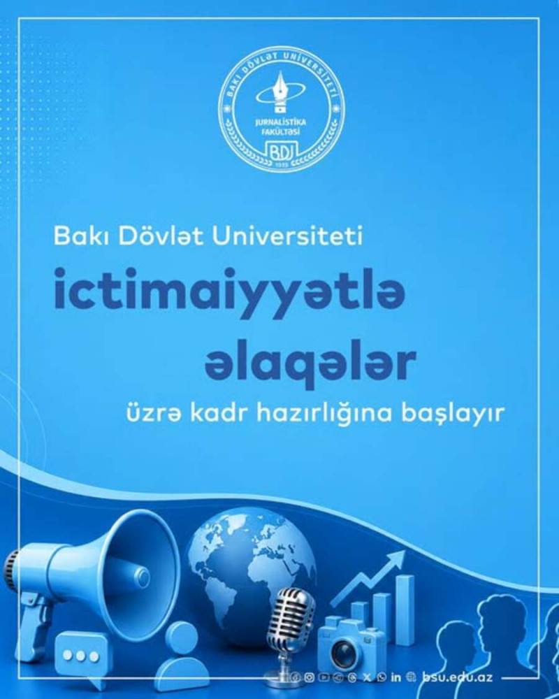 “İctimaiyyətlə əlaqələr” ixtisaslaşması üzrə kadr hazırlığına başlanılacaq