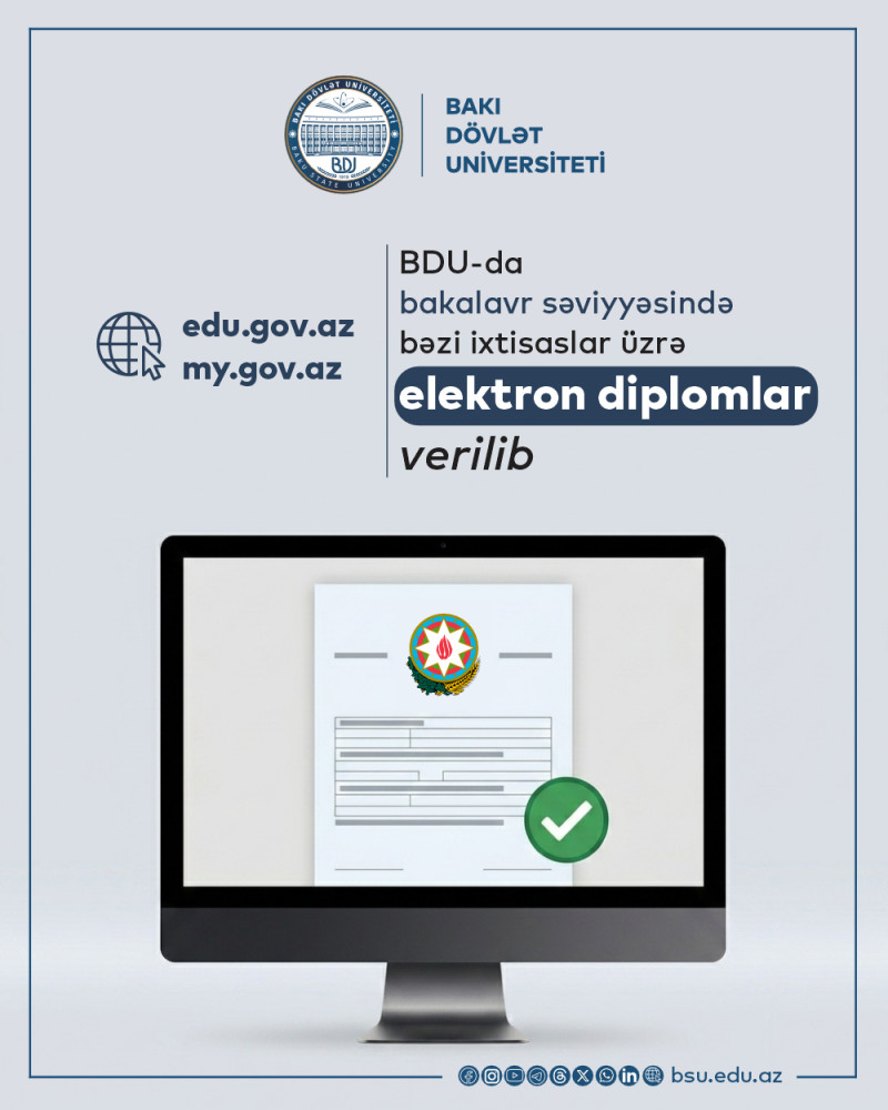 BDU-da bakalavr səviyyəsində bəzi ixtisaslar üzrə elektron diplomlar verilib