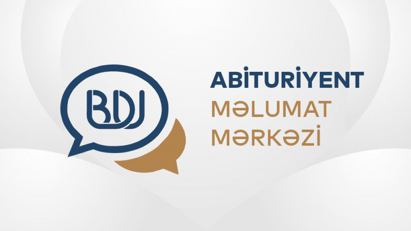 BDU-da Abituriyent Məlumat Mərkəzi fəaliyyətə başlayıb