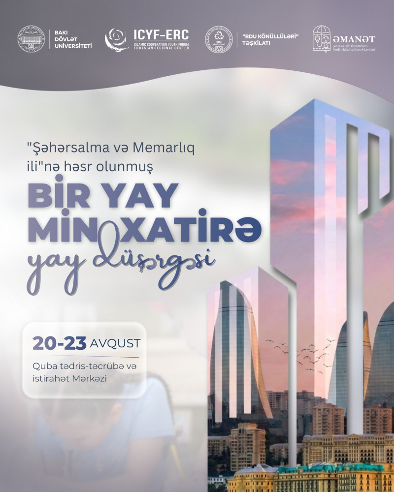 BDU-nun həmtəşkilatçılığı ilə Qubada tələbələr və şəhid-qazi övladları üçün Yay düşərgəsi keçiriləcək