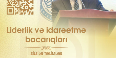 BDU-da “Liderlik və idarəetmə bacarıqları” mövzusunda təlimlər keçiriləcək