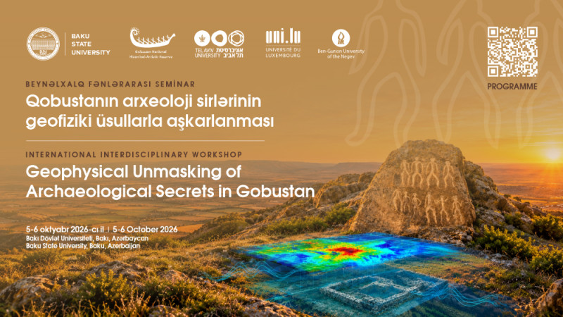 BDU-da “Qobustanda arxeoloji sirlərin geofiziki üsullarla aşkarlanması” adlı Beynəlxalq fənlərarası seminar keçirilir