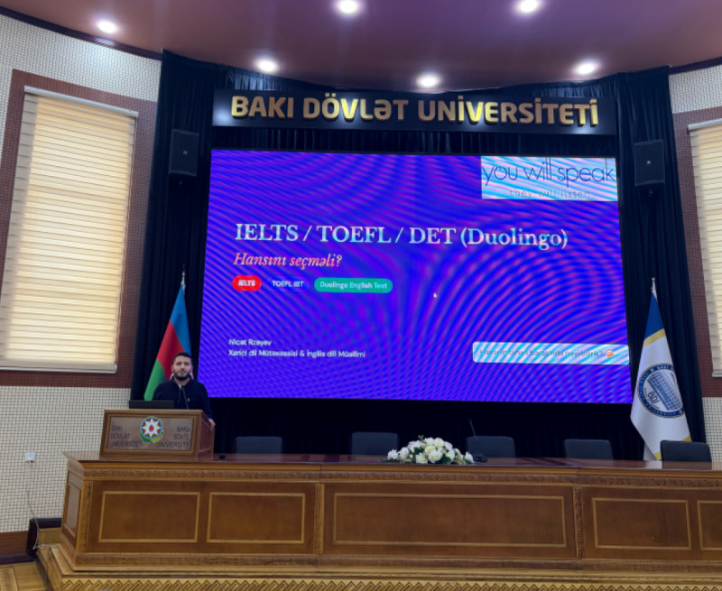 BDU-da “IELTS / TOEFL / Duolingo — Hansı imtahanı seçməli?” mövzusunda seminar keçirilib
