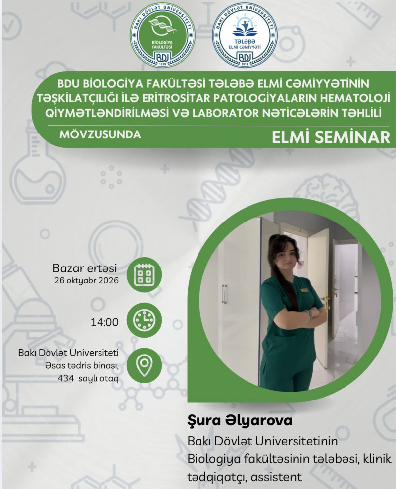 Klinik tədqiqatçı Şura Əliyarovanın təqdimatında elmi seminar keçiriləcək