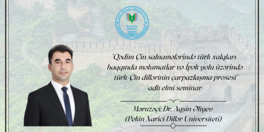 Pekin Xarici Dillər Universitetinin kafedra müdiri Aqşin Əliyevin elmi seminarı keçiriləcək