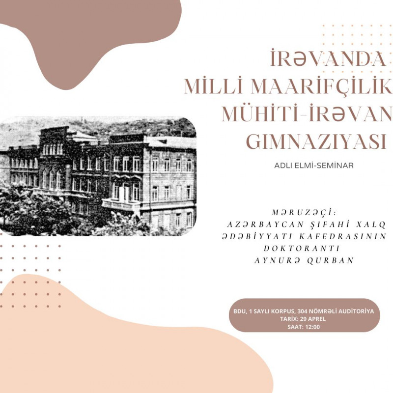 "İrəvanda milli maarifçilik mühiti – İrəvan gimnaziyası" mövzusunda elmi seminar keçiriləcək