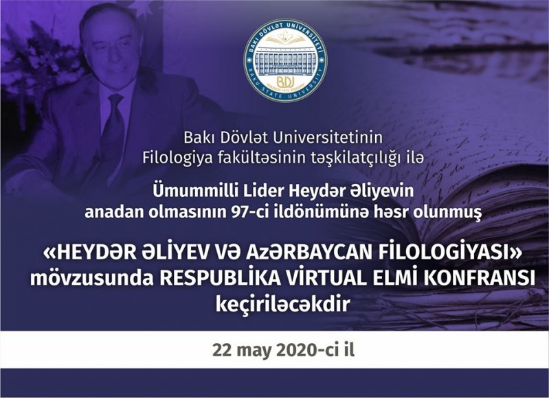 BDU-da “Heydər Əliyev və Azərbaycan filologiyası” mövzusunda Respublika virtual elmi konfransı keçirilib